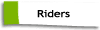 Riders